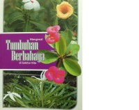 MENGENAL TUMBUHAN BERBAHAYA DI SEKITAR KITA