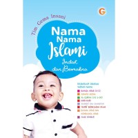 NAMA NAMA ISLAMI INDAH DAN BERMAKNA
